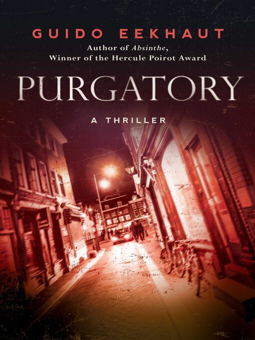 Title details for Purgatory: a Thriller by Guido Eekhaut - Available